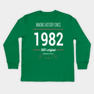 FAther (2) Making History since 1982 Kids Long Sleeve T-Shirt